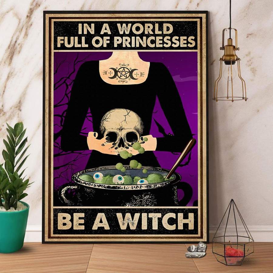 Skull in a world full of princesses be a witch Halloween paper poster no frame/ wrapped canvas wall decor full size