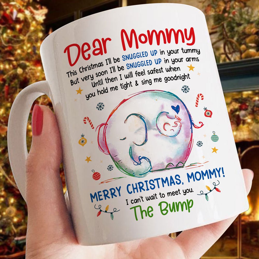 Snuggled Baby Elephant Dear Mommy This Christmas Mug Gift For Mom To Be