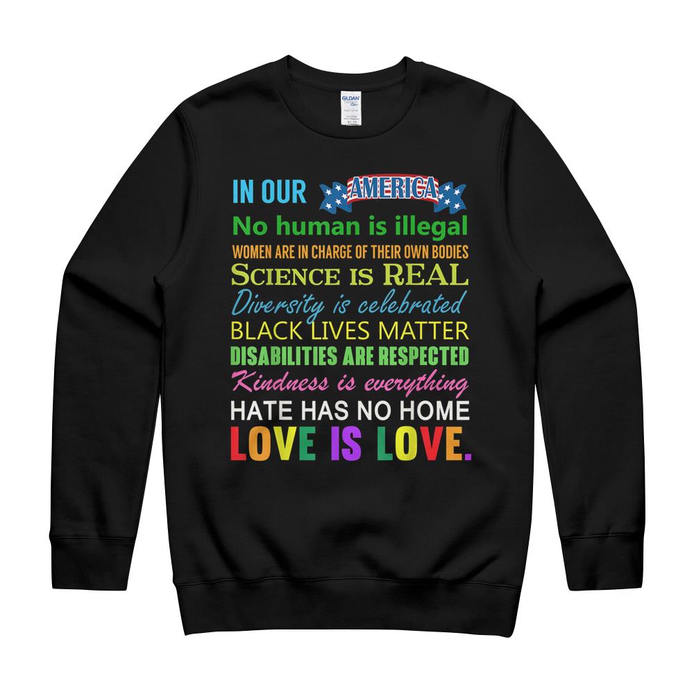 Science Is Real Black Lives Matter Shirt Gay Pride Kindness T-Shirt Crewneck Sweatshirt