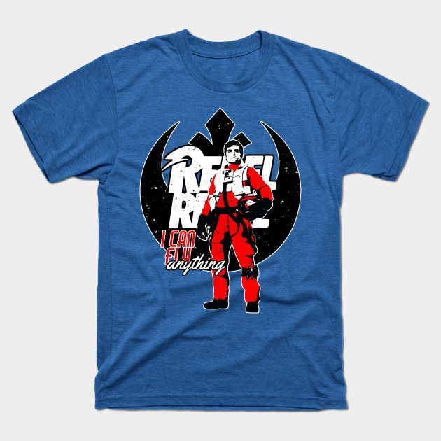 I Can Fly Anything Poe Dameron Shirt Teepublic Shirt