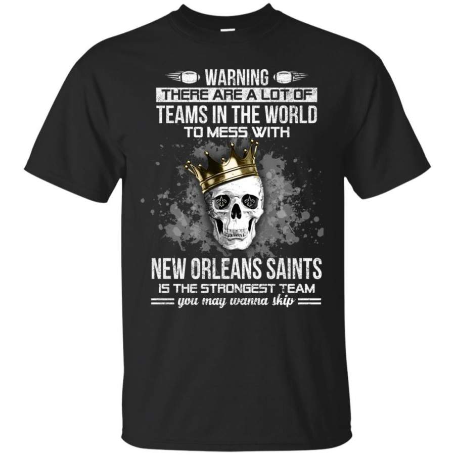 New Orleans Saints Is The Strongest T Shirts