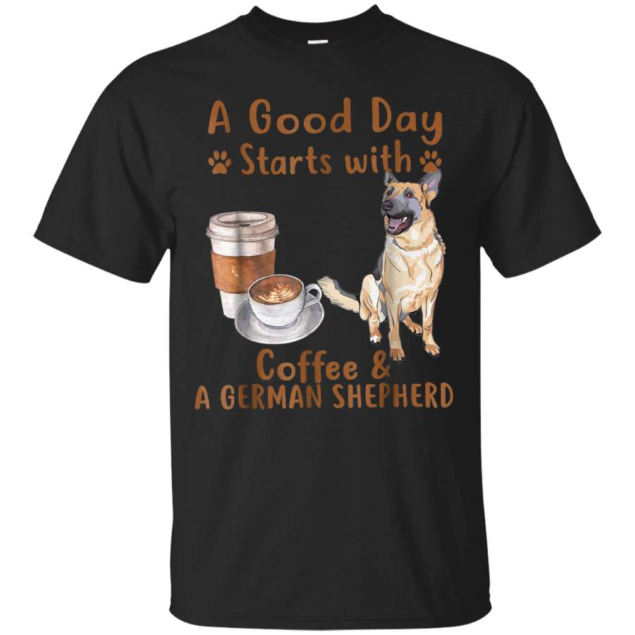 AGR a good day starts with coffee and a german shepherd shirt