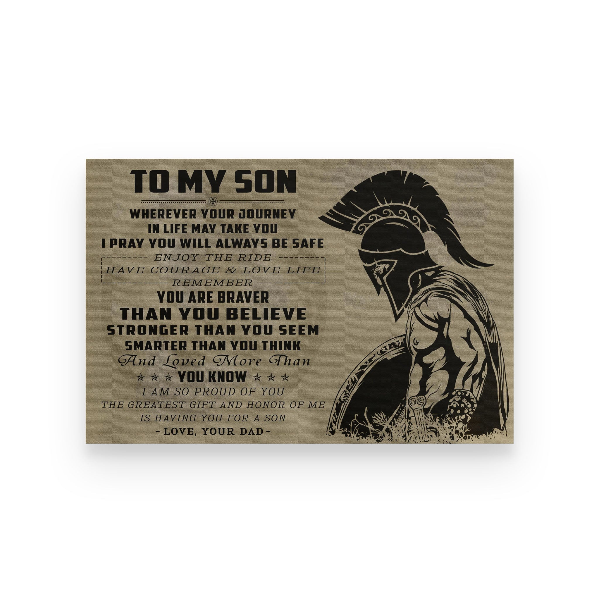 Spartan poster dad to son Wherever your journey in life may take you