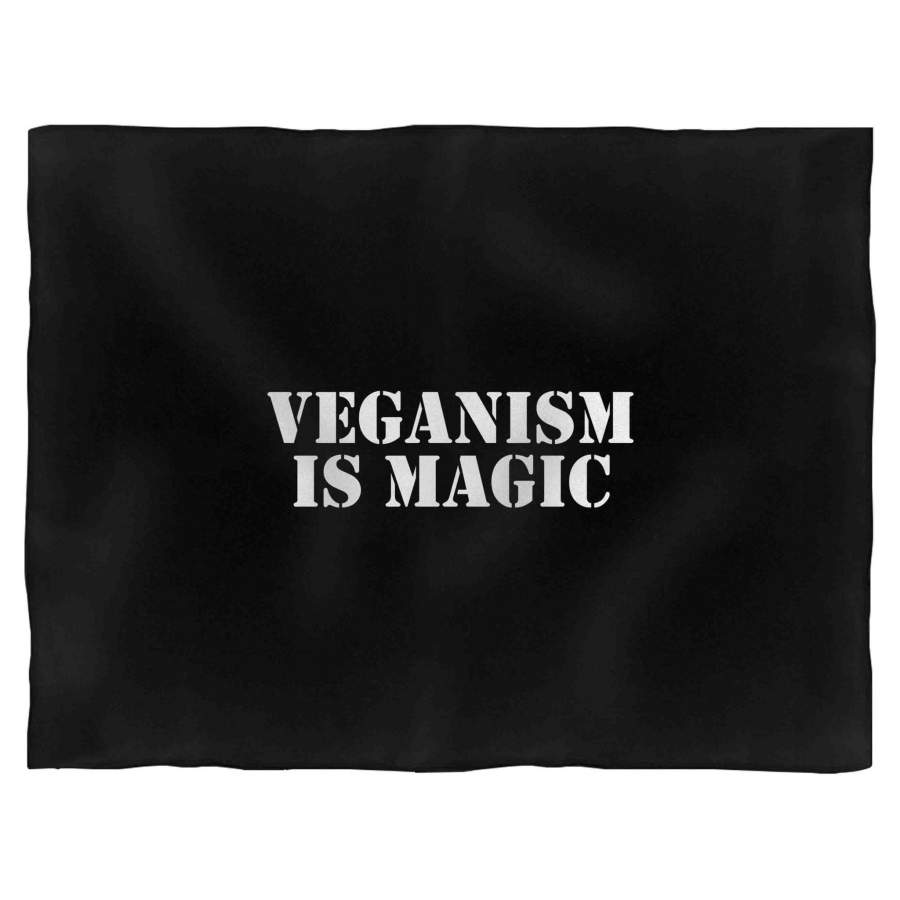 Veganism Is Magic Vegan Vegetarian Animal Lover Blanket