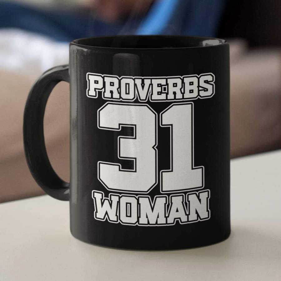 Proverbs 31 woman coffee mug