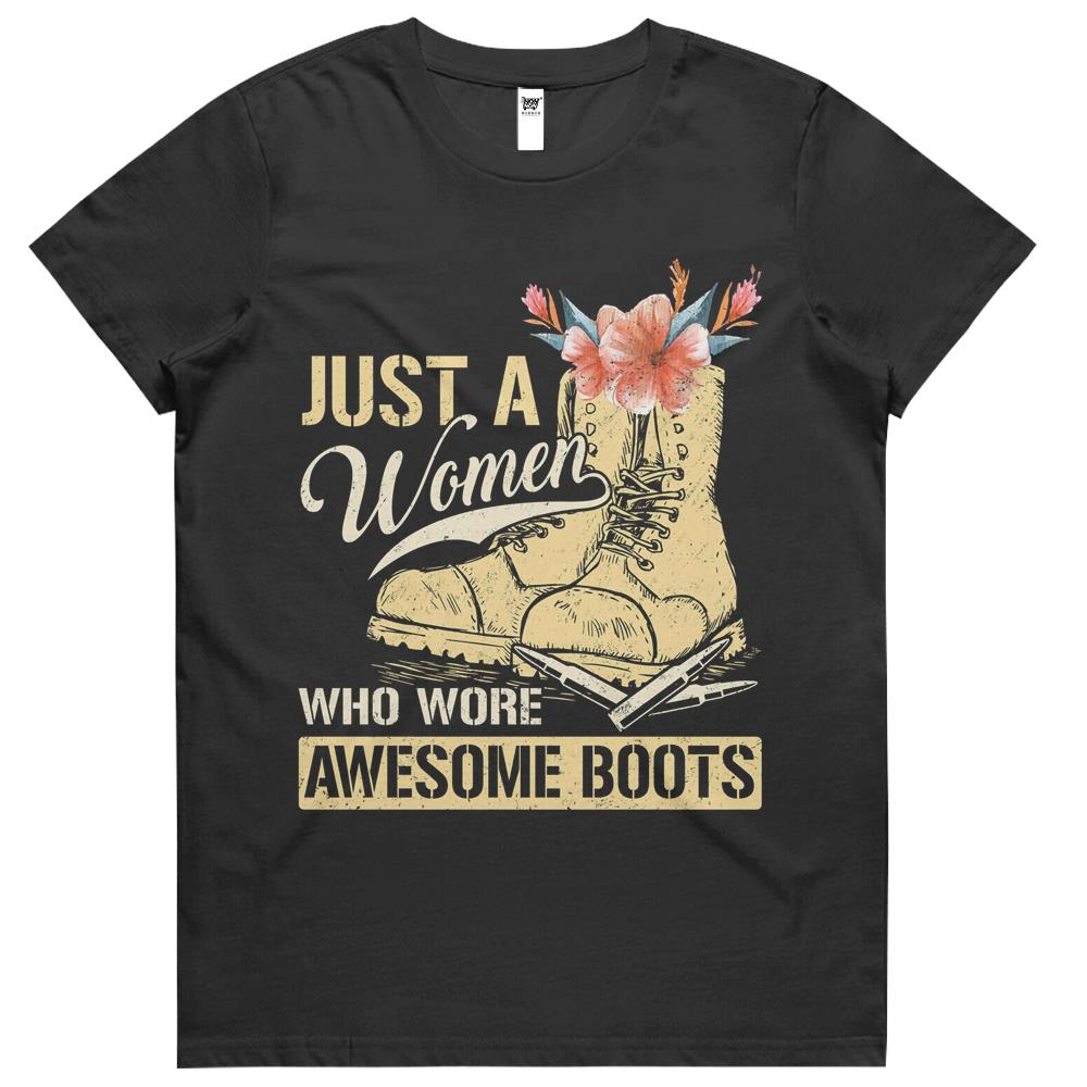 Veteran Mom Wife Just A Women Who Wore Awesome Boots Veretan Day Womens Tshirts