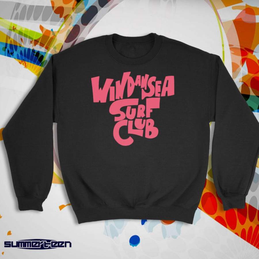 Windansea Surf Club Quotes Women’S Sweatshirt T-Shirt