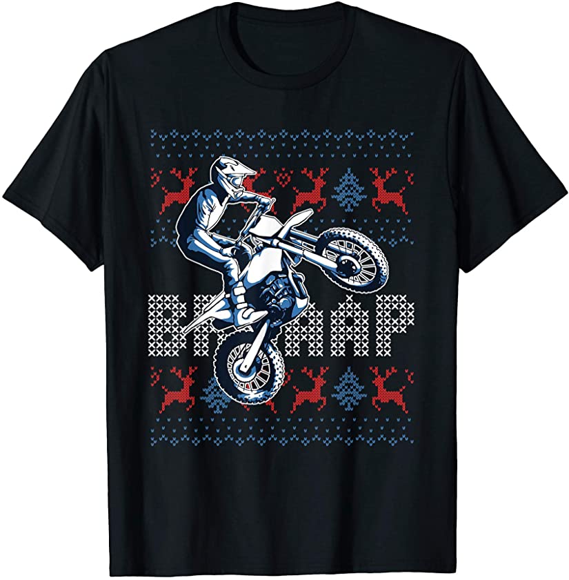 Bike Dirt Xmas Motorcycle Motocross Ride Ugly Christmas Gift T-Shirt