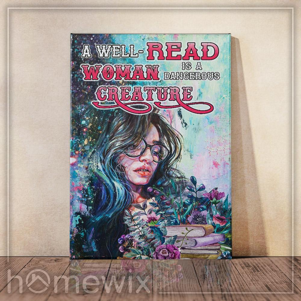 A Wellread Woman Is A Dangerous Creature Portrait Poster & Canvas Gift For Woman Wall Decor Wall Art Visual Art