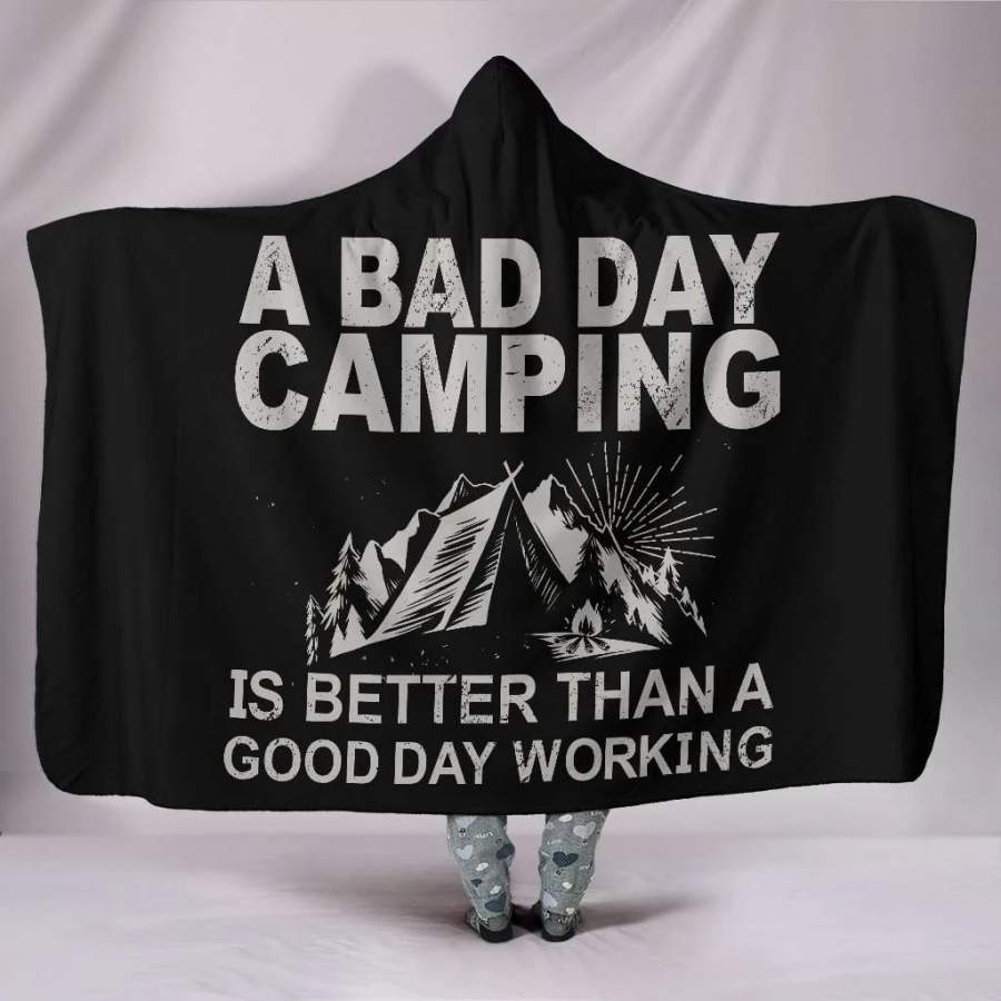 Wozoro Hooded Blanket Camping A Bad Day Camping Is Better Then A Good Day Working Adult, Youth Size