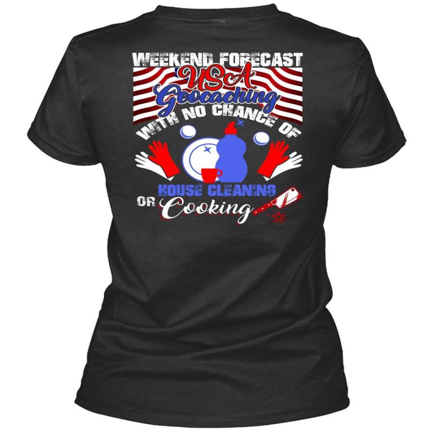 Weekend Forecast USA Geocaching T Shirt, Chance Of Cooking T Shirt, Cool Shirt (Ladies LS Heather V-Neck)