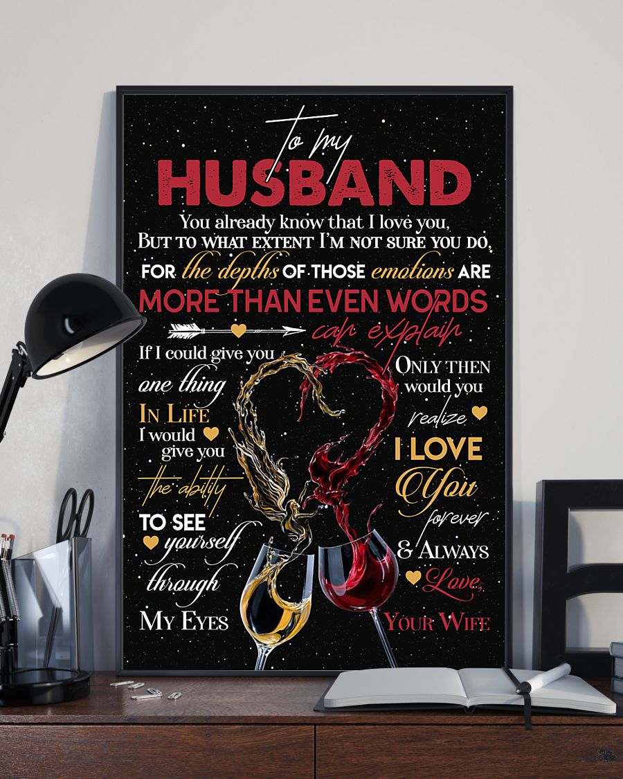 Love Poster – To My Husband Poster – Wine Couple See Yourself Through My Eyes – Anniversary Gift Poster 131