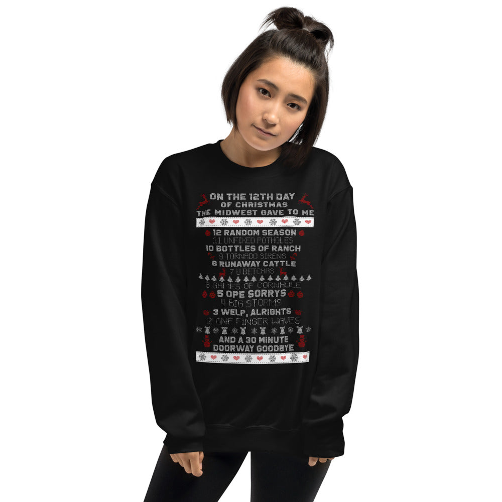 Ugly Christmas On The 12Th Day Of Christmas The Midwest Gave To Me Unisex Sweatshirt