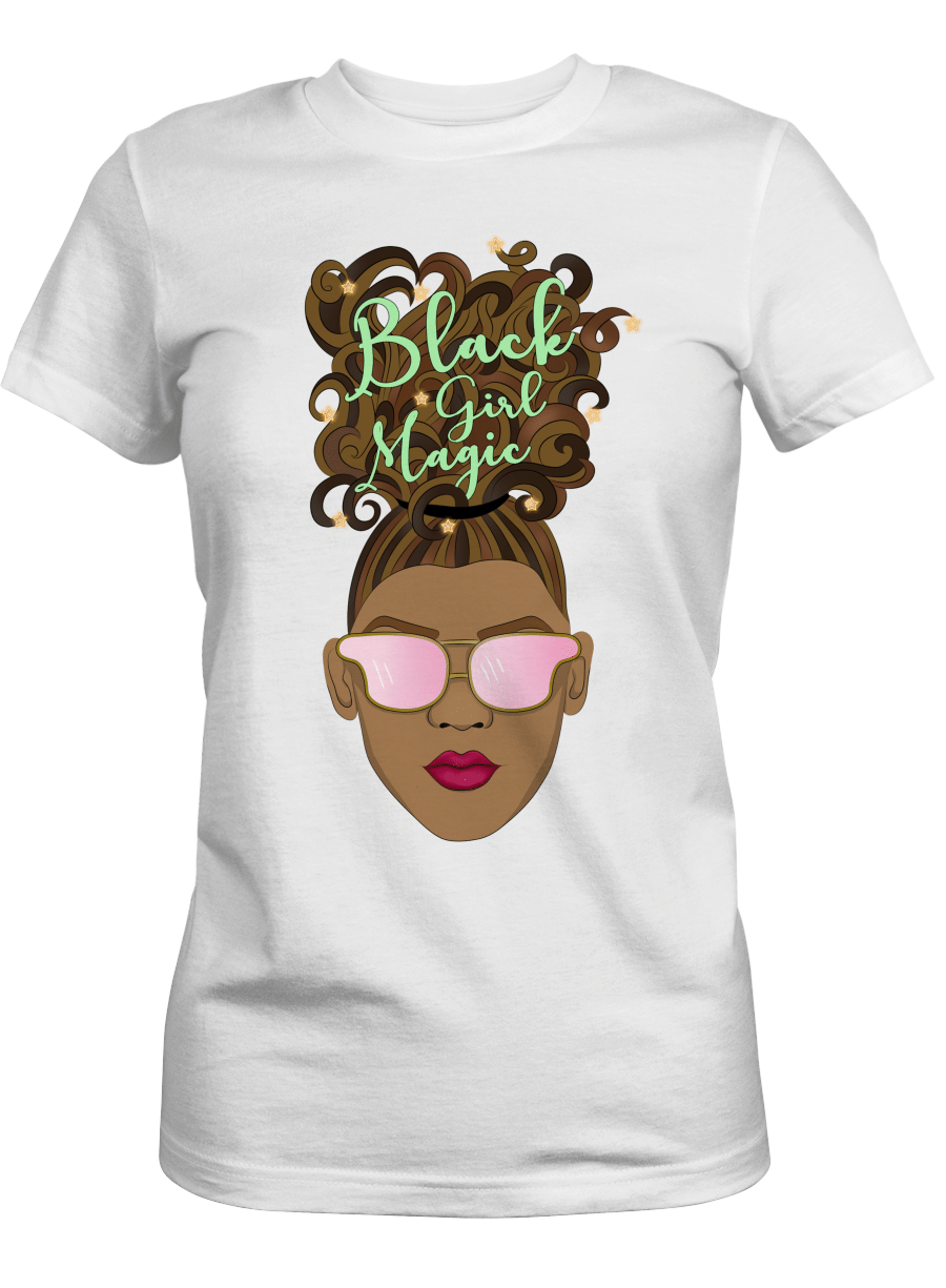 Shirt For Black Girl Magic Shirt For Black Women