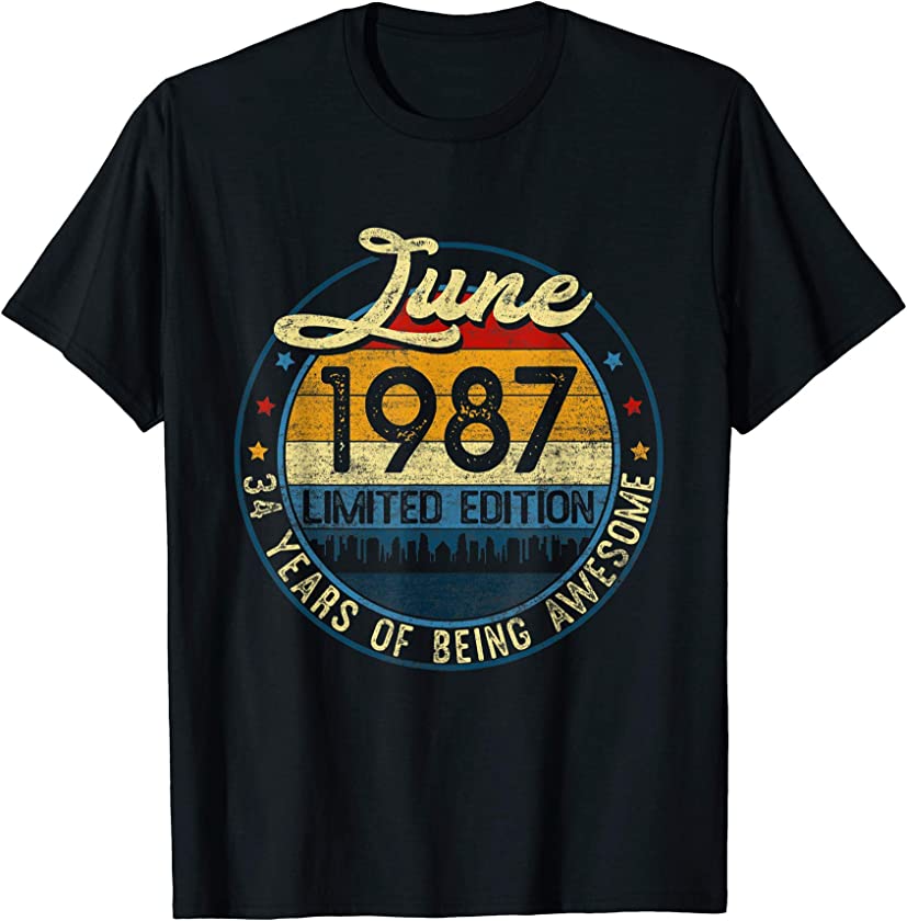 Vintage June 1987 Limited Edition 34th Birthday 34 Yrs Old T-Shirt