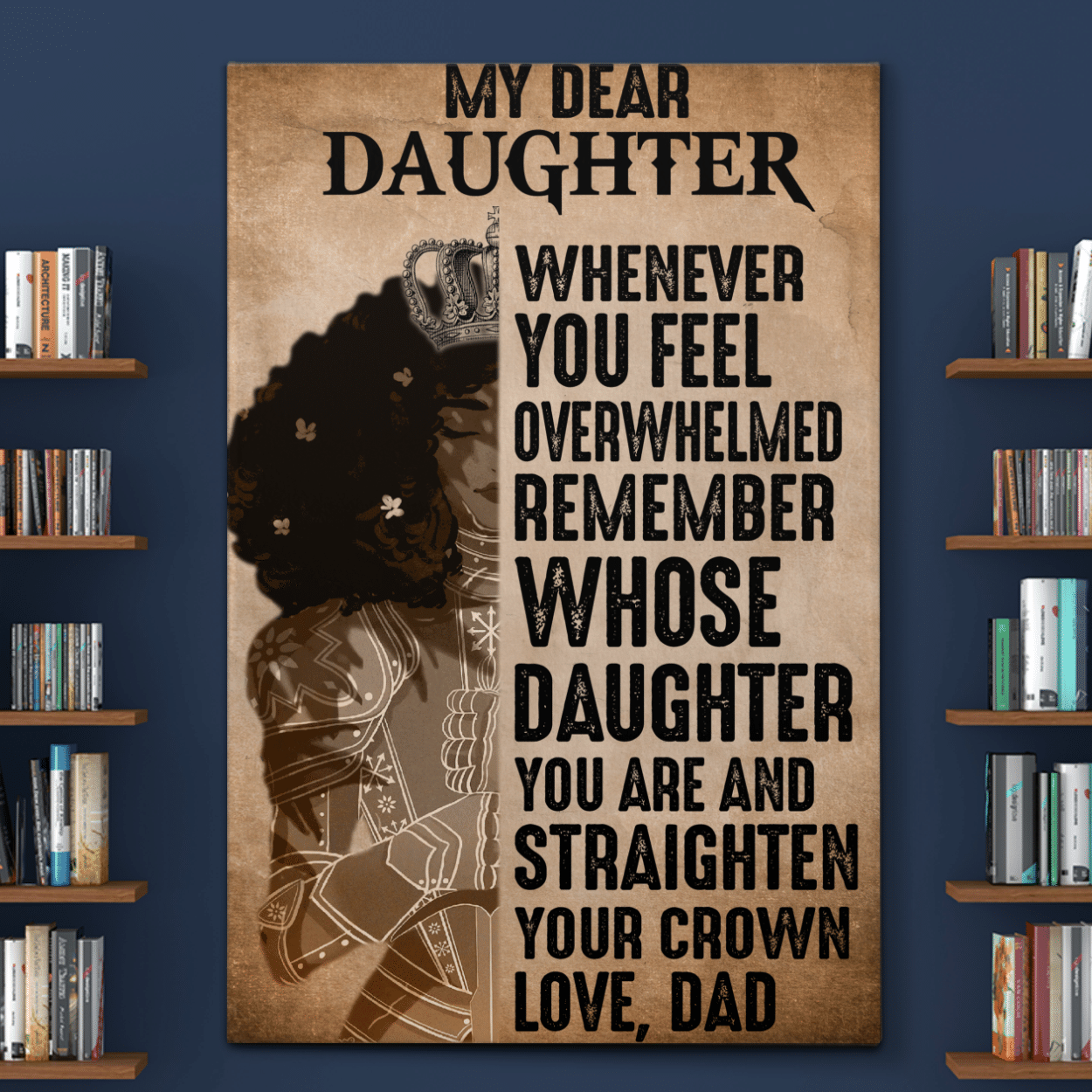 Canvas Poster For Daughter From Dad Gift For Daughter From Dad And Daughter Canvas Poster Black Queen Wall Art