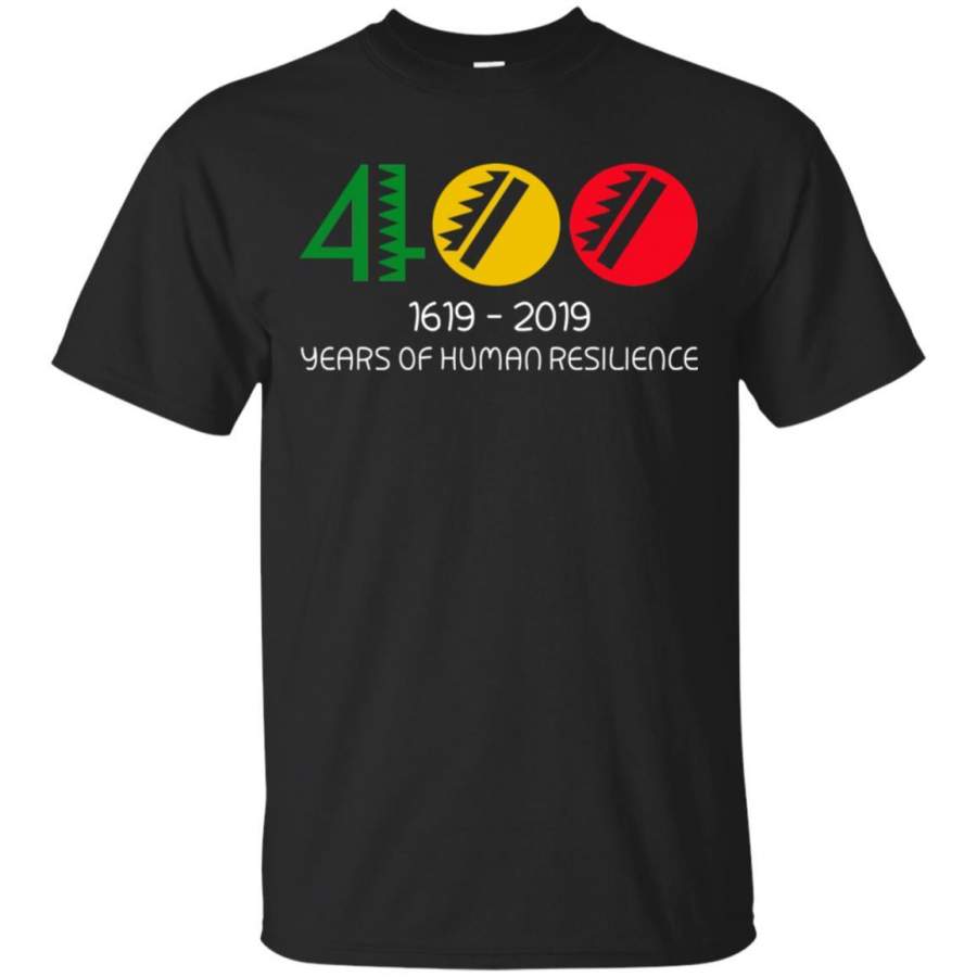 400 1619 – 2019 Years Of Human Resilience Shirt