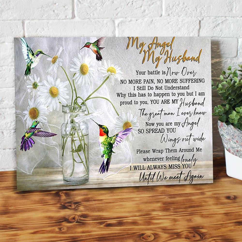 My Angel My Husband Until We Meet Again Hummingbird Daisy Matte Canvas