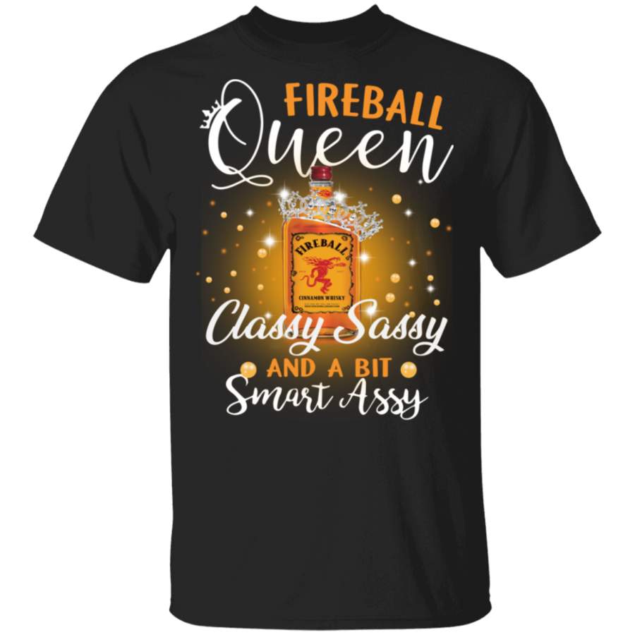 Fireball Queen Classy Sassy And A Bit Smart Assy Shirt