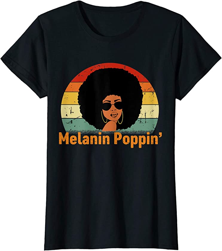 Womens Melanin Poppin African American Vintage Black History Month T-Shirt