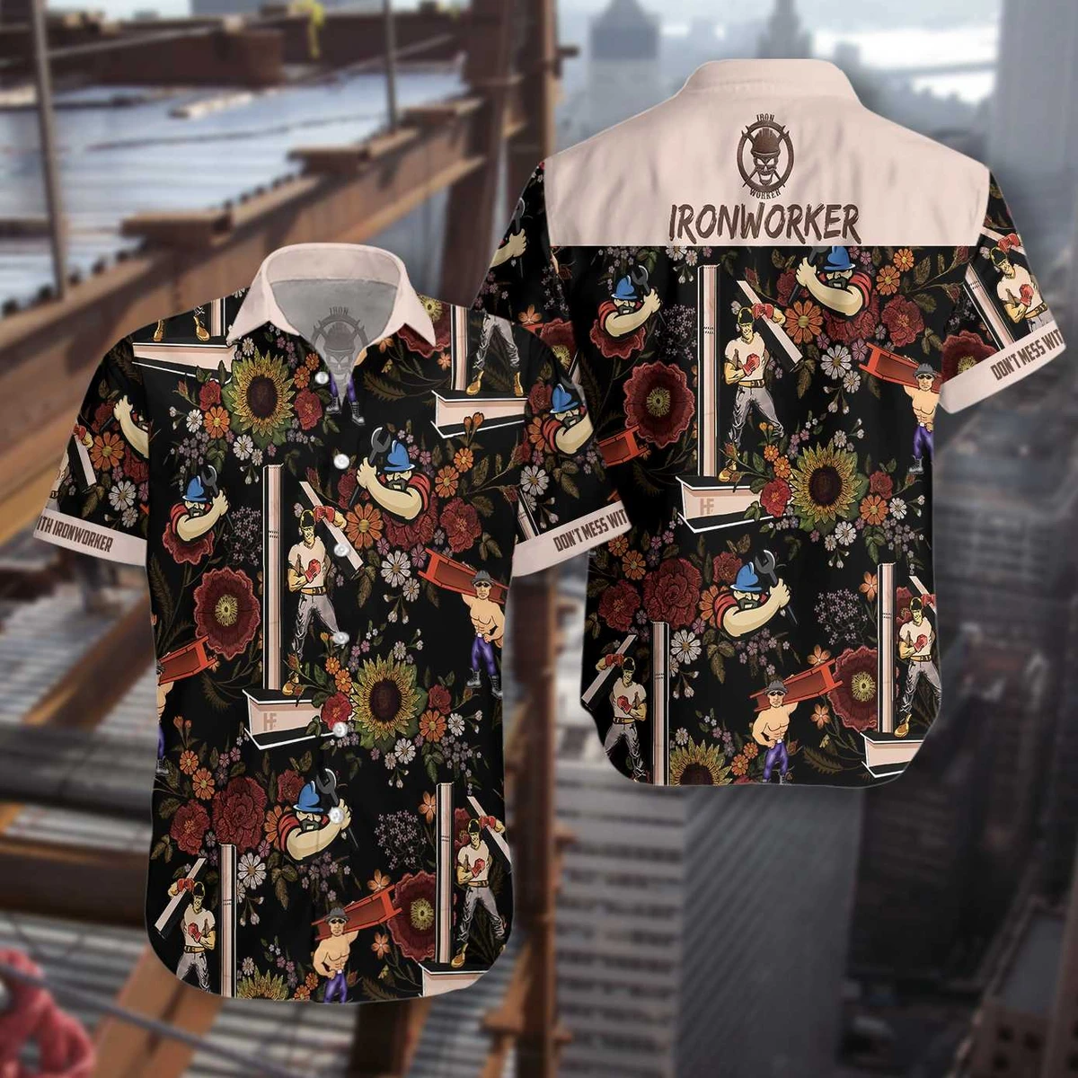 Mess With Ironworker Hawaii Shirt For Men And Women Ha78461