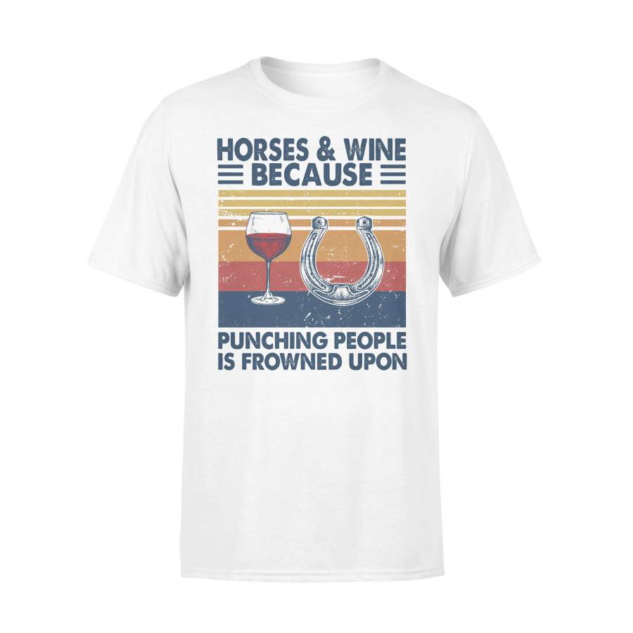 Horses And Wine Because Punching People Is Frowned Upon Vintage Retro T-shirt