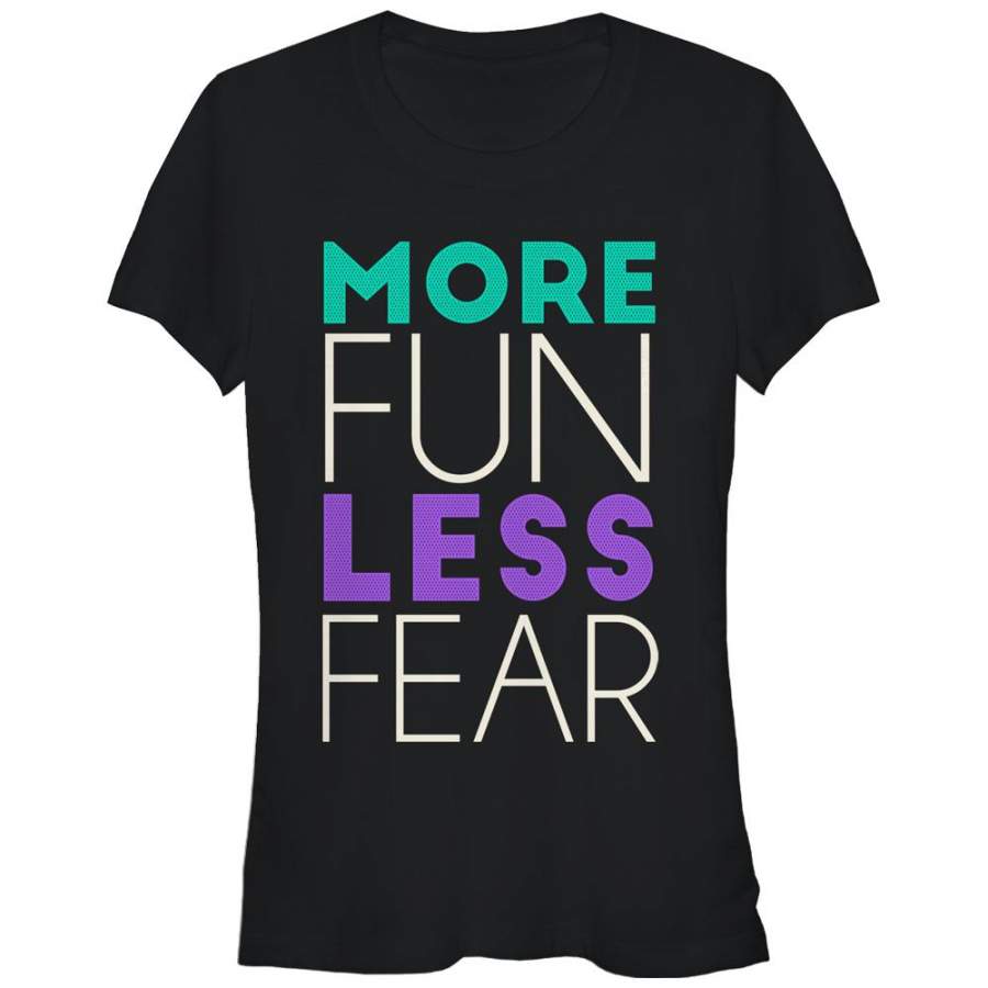 CHIN UP Junior’s More Fun Less Fear  T Shirt Black