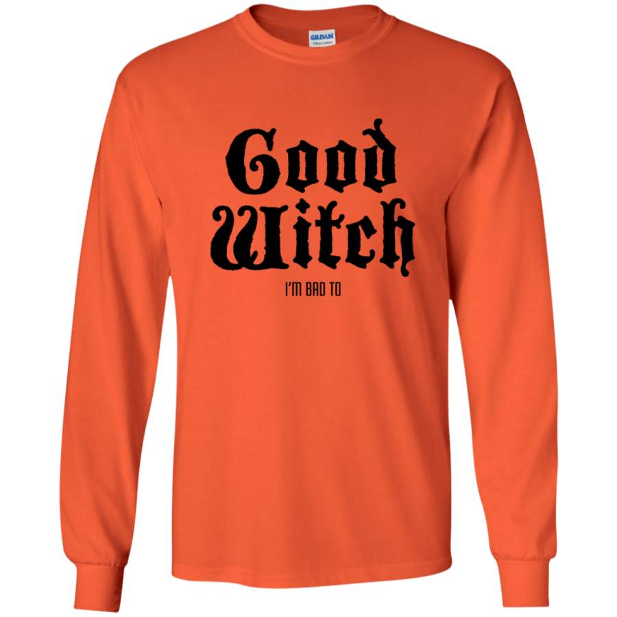 Good Witch Bad Witch Friend – Halloween LS Shirt/Sweatshirt/Hoodie