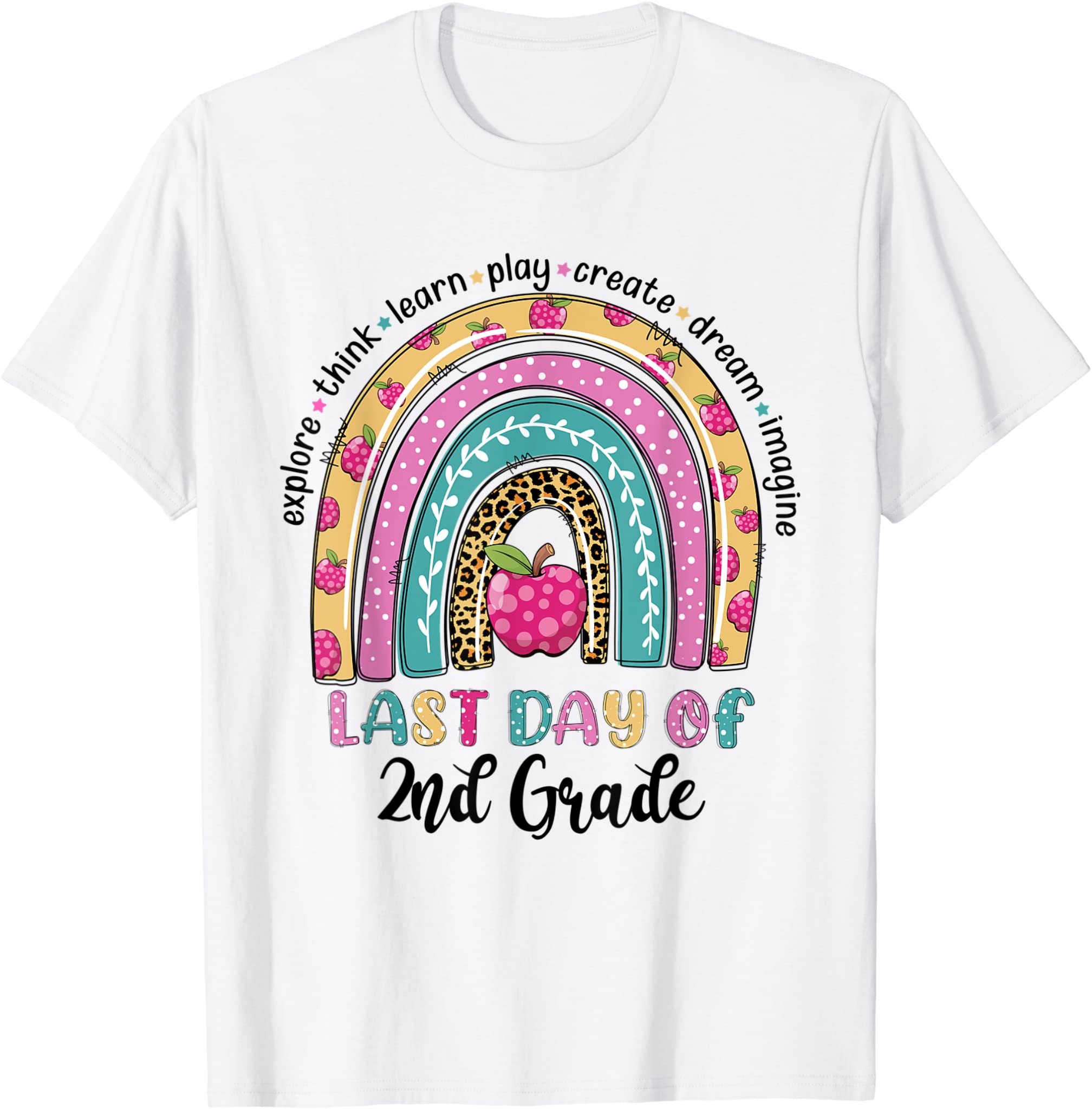 Rainbow Last Day Of School 2nd Second Grade Funny Teacher T-Shirt