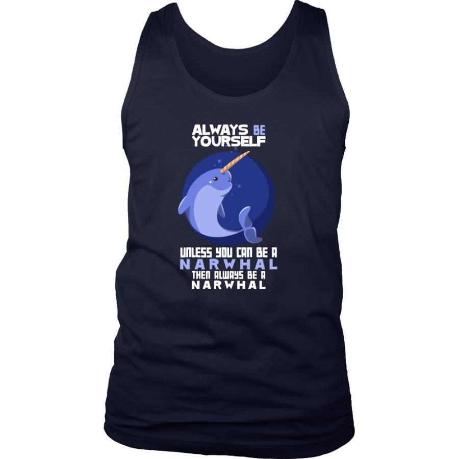 Unicorn and Dolphin – Always Be a Narwhal Funny Animal Tank