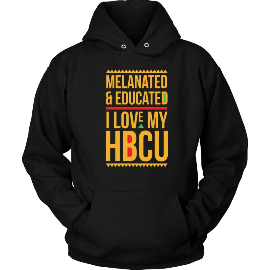 Melanated & Educated – I Love My HBCU Hoodie T-Shirt