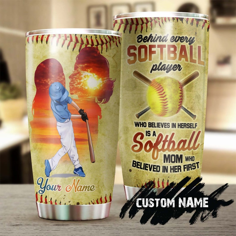 Softball Mom Behind Every Softball Player Is Her Mom Personalized Tumbler-Birthday Gift Christmas Gift Mother’S Day Gift For Softball Mom