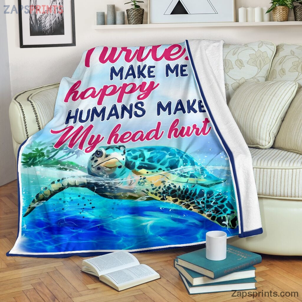 Turtles Make Me Happy Blanket – Cool Gift Ideas