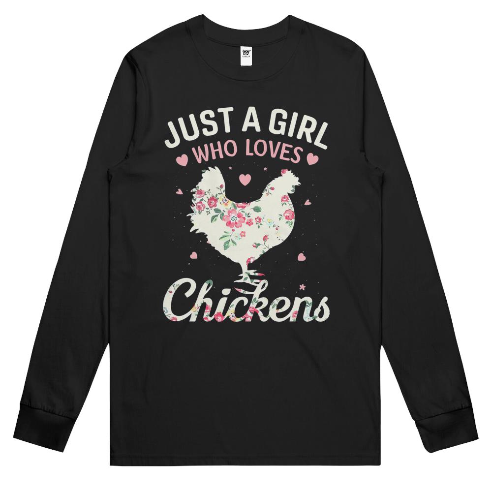 Womens Just A Girl Who Loves Chickens Long Sleeve T Shirts