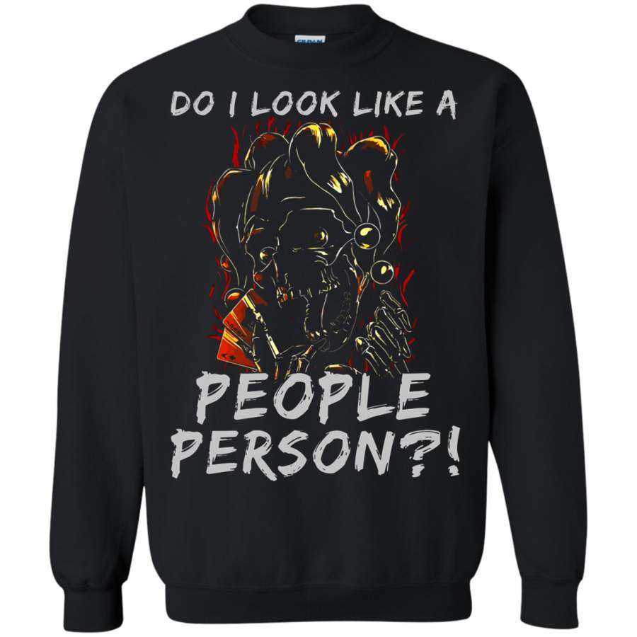 AGR Do I Look Like A People Person Sweatshirt