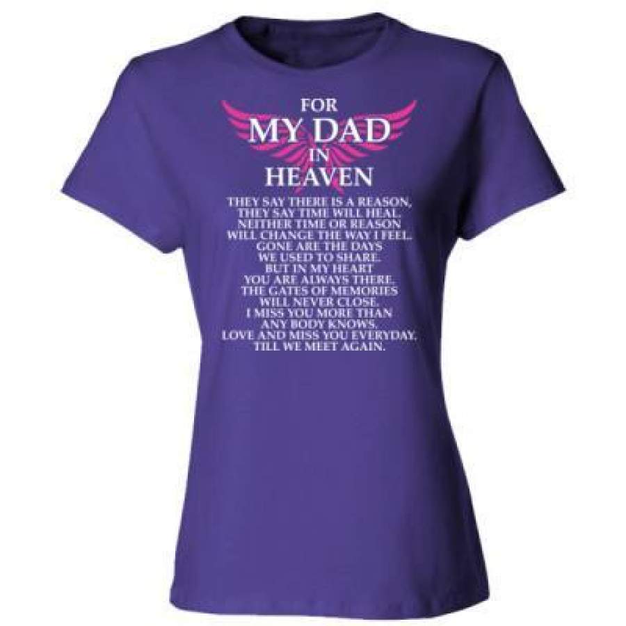 AGR For My Dad In Heaven – Ladies’ Cotton T-Shirt