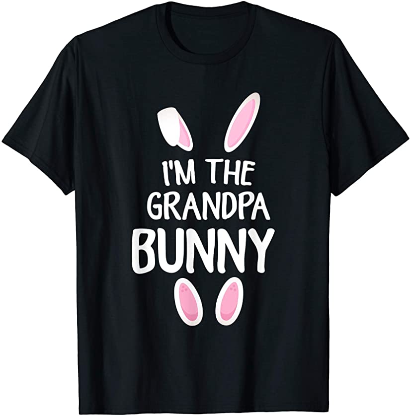 Mens I’m The Grandpa Bunny Grandfather Easter Day T-Shirt