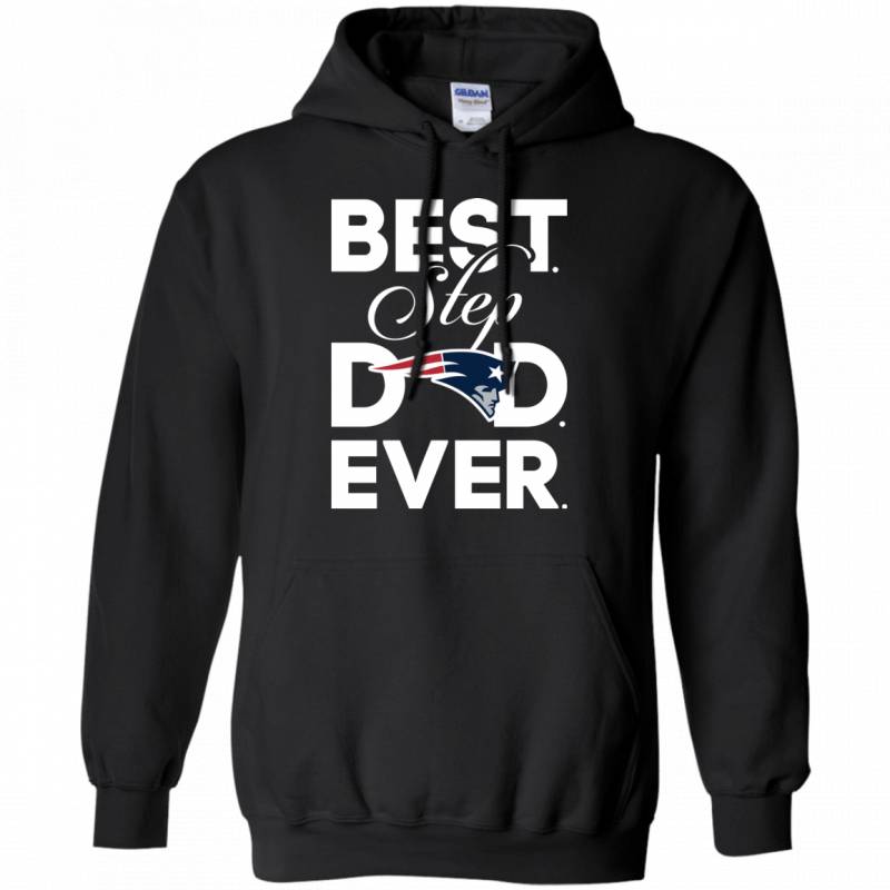 Best Step Dad Ever Shirt New england patriots