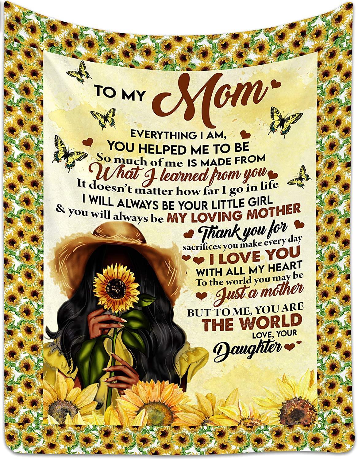 To My Mom Everything I Am You Helped Me To Be – Gift For Mother’S Day, Gift For Home Decor, Gitf For Family – Sherpa Blanket Fleece Blanket Premium Wall Art