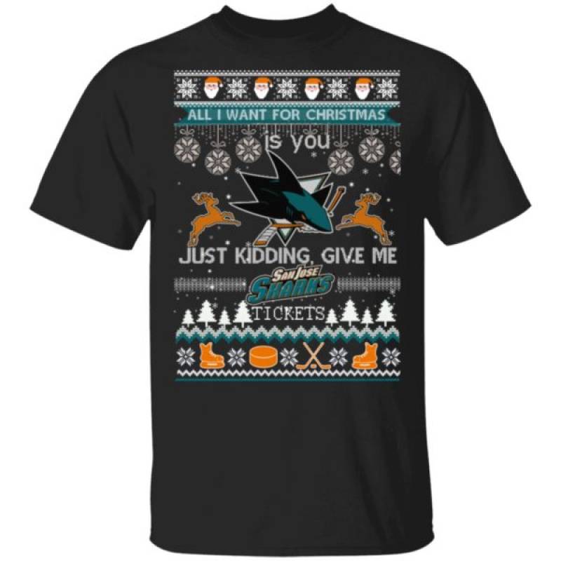 All I Want For Christmas Is You San Jose Sharks Ugly Christmas Sweater Hoodie