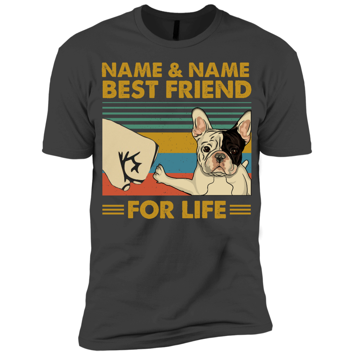 Personalized – Best Friend For Life French Bulldog Premium Short Sleeve T-Shirt