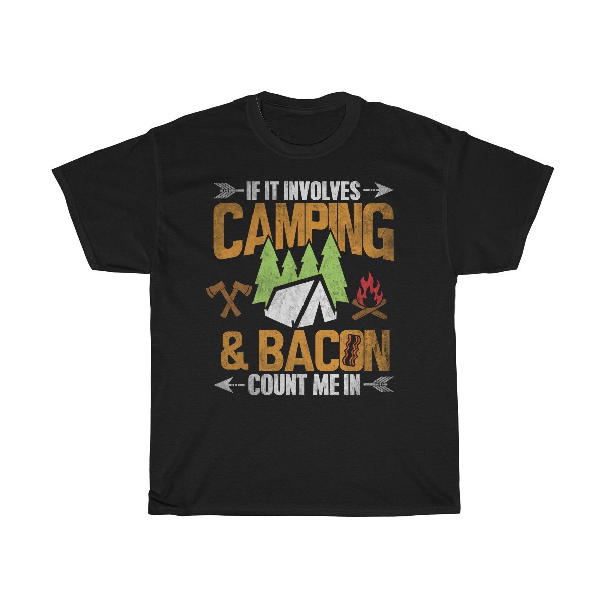 Camping and Bacon Count me in Tshirt