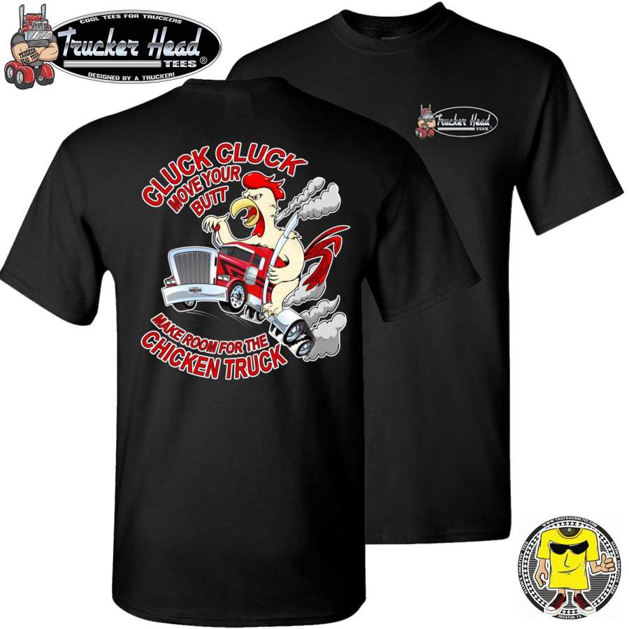 Cluck Cluck Chicken Truck Trucker Shirts