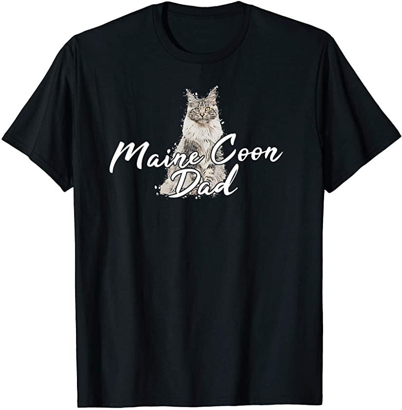 Maine Coon Cat Cats kitten Maine Coon Maine Coon Dad T-Shirt