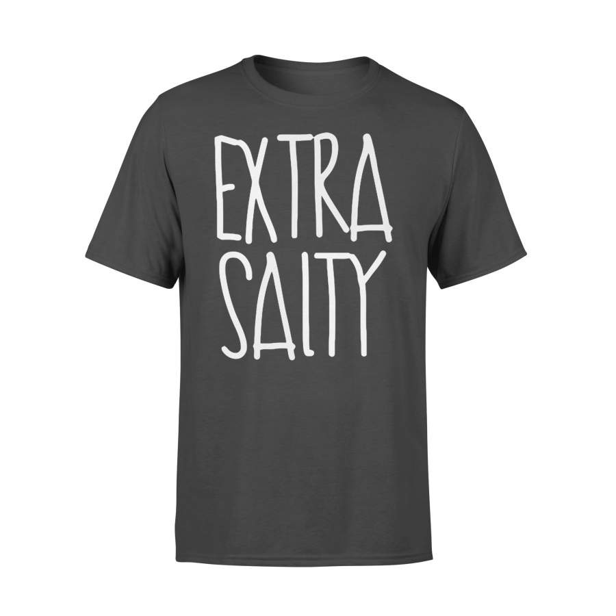 Extra Salty Shirt