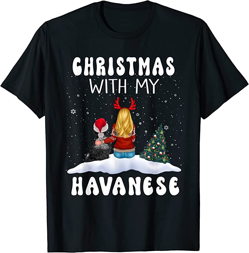 Christmas With My Havanese Dog Puppy Funny Xmas T-Shirt