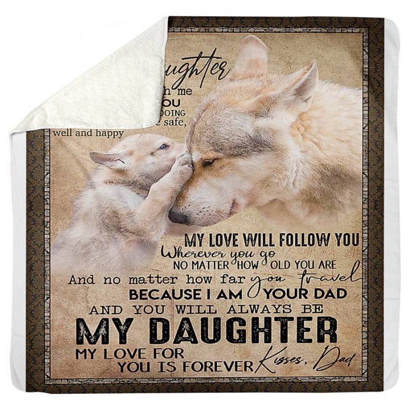 To My Daughter My Love For You Is Forever Dog Gifts From Dad Sherpa Blanket