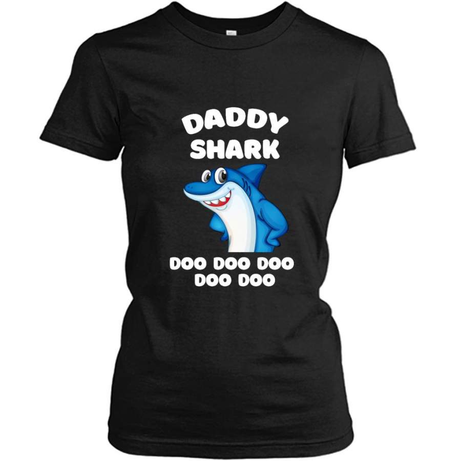 Daddy Shark Doo Doo Doo Doo Doo Doo, Father’s Day Gift – Gildan Women Shirt