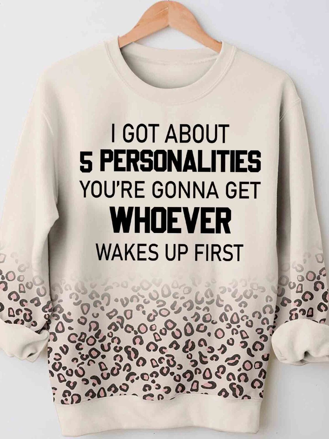 You’Re Gonna Get Whoever Wakes Up First Funny 3D Hoodie Tshirt Leopard Print