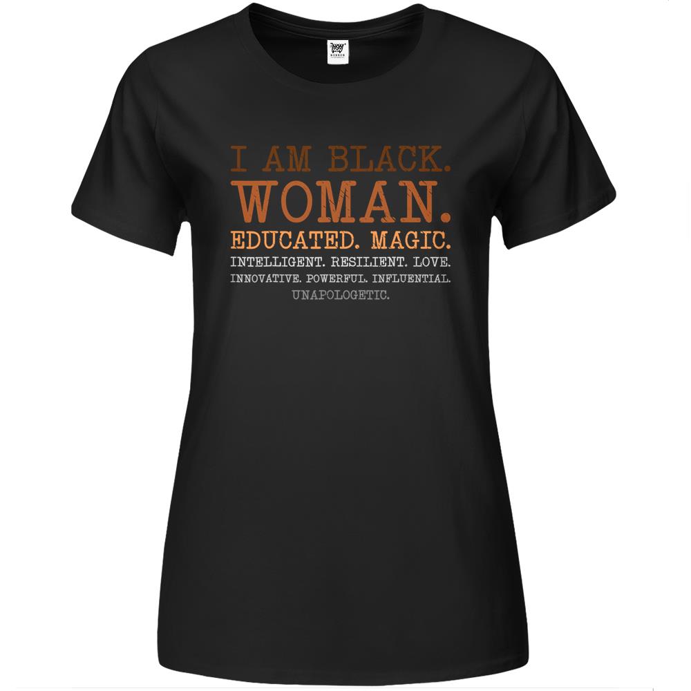 I Am Black Woman Educated Melanin Black History Month Premium Womens T Shirts